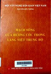 Mạch sống của hương ước trong làng việt trung bộ