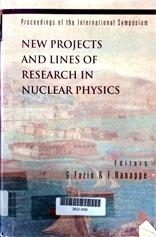 New projects and lones of research in nuclear physics