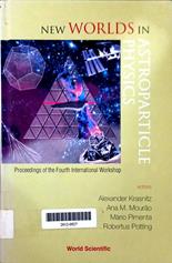 New worlds in astroparticle physics
