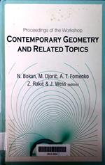 Proceedings of the Workshop Contemporary Geometry and Related Topics