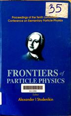 Frontiers of particle physics