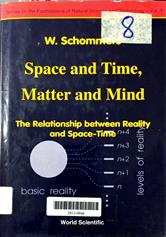 Space and time, matter and mind