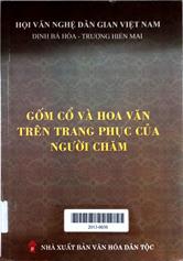 Gốm cổ và hoa văn trên trang phục của người Chăm