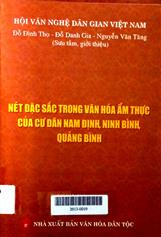 Nét đặc sắc trong văn hóa ẩm thực của cư dân Nam Định, Ninh Bình, Quảng Bình
