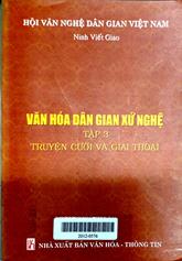 Văn hóa dân gian xứ Nghệ tập 3: Truyện cười và giai thoại
