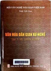Văn hóa dân gian xứ Nghệ, tập 7