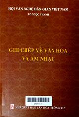 Ghi chép về văn hóa và âm nhạc