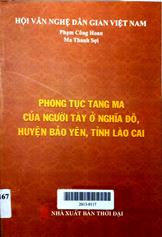 Phong tục tang ma của người Tày ở Nghĩa Đô, Huyện Bảo Yên, Tỉnh Lào Cai