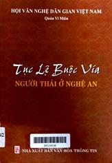 Tục Lệ Buộc Vía người Thái ở Nghệ An