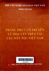Trang phục cổ truyền và hoa văn trên vải các dân tộc Việt Nam