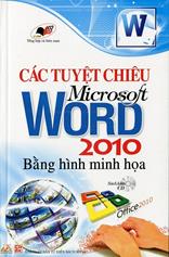 Các tuyệt chiêu Microsoft Word 2010 bằng hình minh họa
