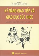 Kỹ năng giao tiếp và giáo dục sức khỏe