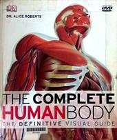 The complete human body (The definitive visual guide)