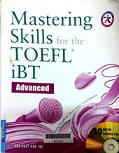 Mastering Skill for theTOEFL iBT:  Advanced