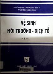 Vệ sinh môi trường dịch tễ tập 1