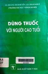 Dùng thuốc với người cao tuổi
