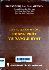 Tập truyện cổ M'Nông Chàng PRot và nàng Ji Byat