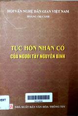 Tục hôn nhân cổ của người Tày Nguyên Bình