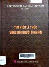 Tìm hiểu lễ thức vòng đời người ở Hà nội