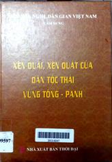 Xên quải, xên quát của dân tộc Thái vùng Tông -Panh