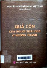 Quả còn của người Thái đen ở Mường Thanh