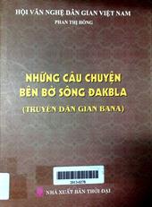 Những câu chuyện bên bờ sông Đakbla