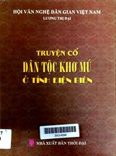 Truyện cổ dân tộc Khơ Mú ở tỉnh Điện Biên