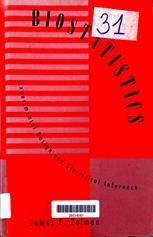 Biostatistics experimental design and statistical inference