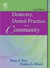 Dentistry, dental practice, and the Community