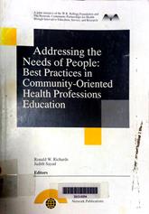 Addressing the needs of people: Best practices in community - Oriented health Professions education
