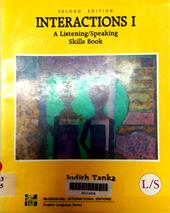 Interactions I: A listening and speaking skills book