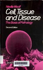 Cell, tissue and disease