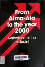 From alma-ata to the year 2000: Reflections at the midpoint