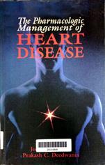 The pharmacologic managerment of heart disease