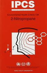 Invoronmental health Criteria 138: Nitropropane