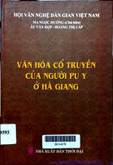 Văn hóa cổ truyền của người Pu Y ở Hà Giang