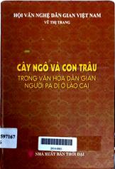 Cây ngô và con trâu trong văn hóa dân gian người Pa Dí ở Lào Cai
