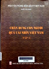 Chân dung con người qua cái nhìn VN, tập 2