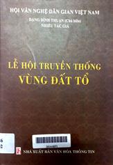 Lễ hội truyền thống Vùng đất tổ