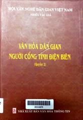 Văn hóa dân gian người Cống tỉnh Điện Biên, quyển 2