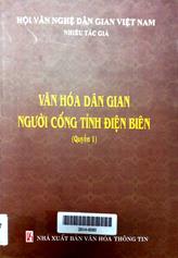 Văn hóa dân gian người Cống tỉnh Điện Biên, quyển 1