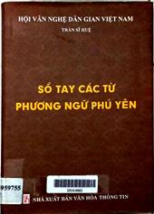 Sổ tay các từ phương ngữ Phú Yên