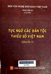 Tục ngữ các dân tộc thiểu số Việt nam, quyển 1