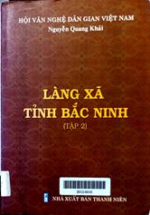 Làng Xã Tỉnh Bắc Ninh, tập 2