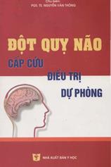 Đột quỵ não: Cấp cứu - Điều trị - Dự phòng
