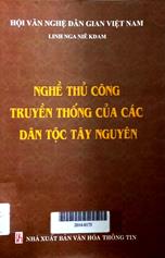 Nghề thủ công truyền thống của các dân tộc Tây Nguyên