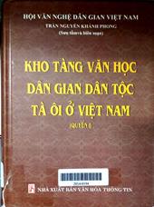 Kho tàng văn học dân gian dân tộc Tà Ôi ở Việt nam quyển 1