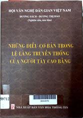 Những điều cơ bản trong lệ làng truyền thống của người Tày Cao Bằng
