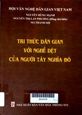 Tri thức dân gian nghề dệt của người Tày Nghĩa Đô