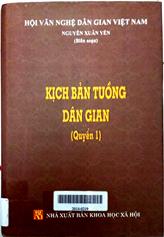 Kịch bản tuồng dân gian quyển 1